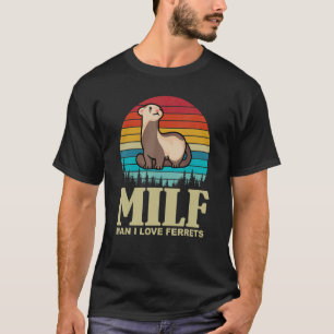 Ferret Pet Ferret Ferret Ferret Ferret 2 T Shirt
