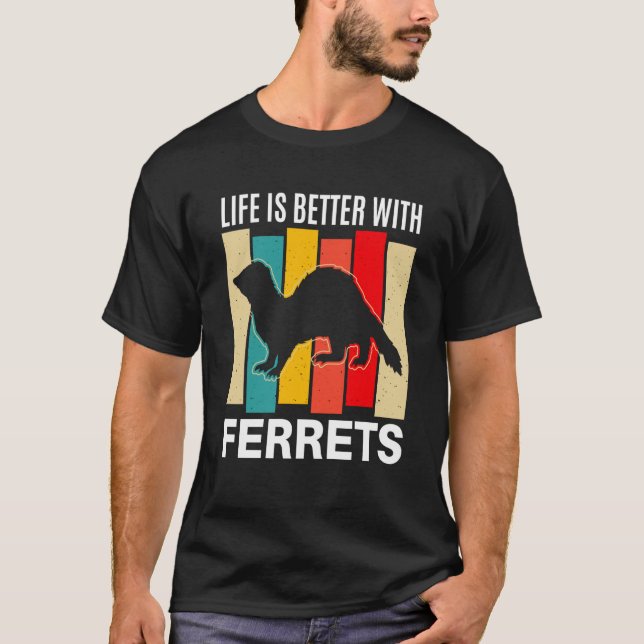 Ferret  with Ferrets Ferret T Shirt (Framsida)