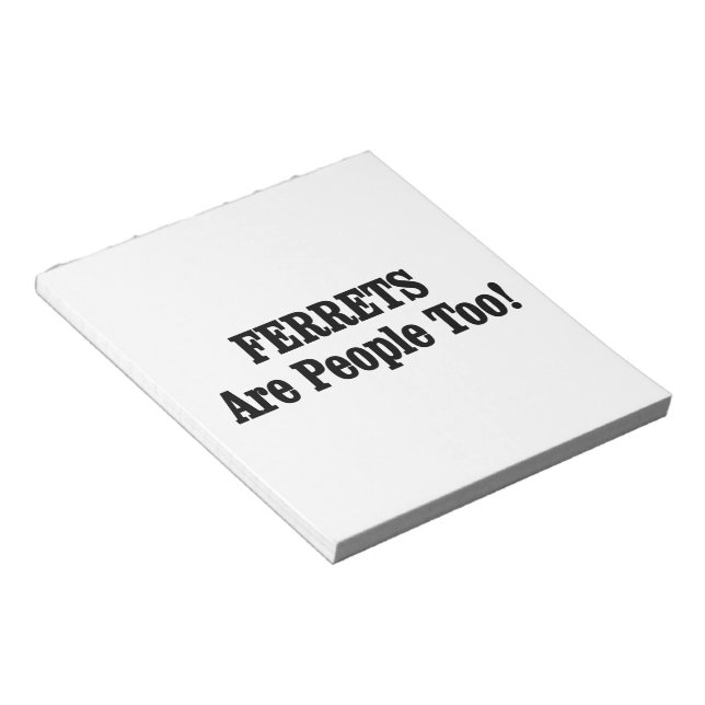 FERRETS är också människor! Anteckningsblock (Vinklad)