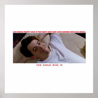 Ferris Buellers Day Off Life flyttar söten snabbt Poster