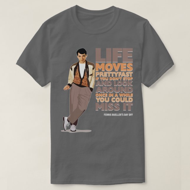 Ferris Buellers Day Off Life Moves Endast Mörk T Shirt (Design framsida)