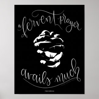 Fervent Prayer Avails Mycket - Praying Händer Blac Poster