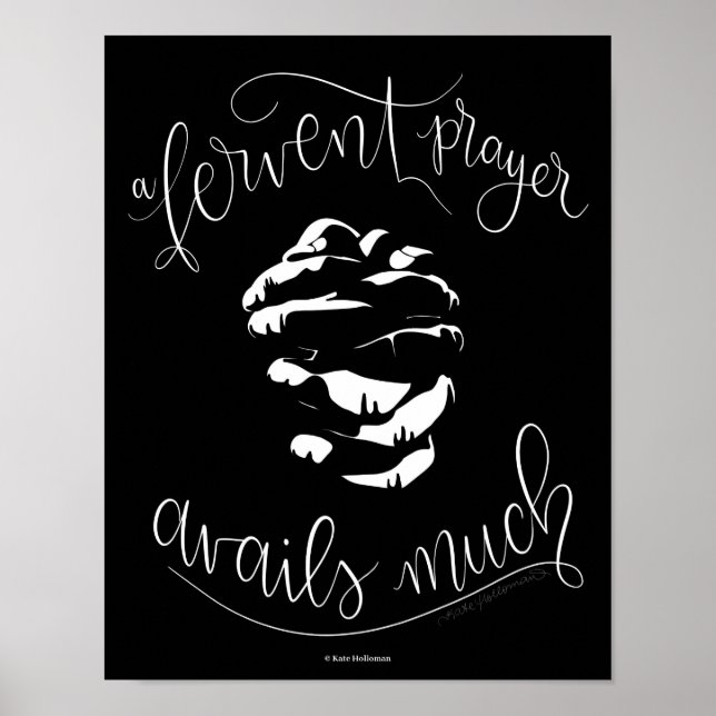 Fervent Prayer Avails Mycket - Praying Händer Blac Poster (Framsidan)