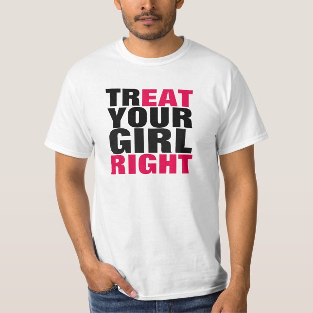 Fest din högra flicka t-shirt (Framsida)