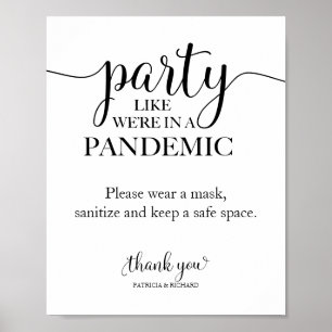 Festa som att vi är i en pandemi roligt tecken poster