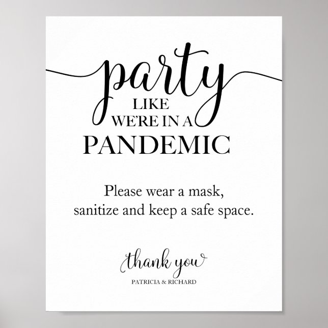 Festa som att vi är i en pandemi roligt tecken poster (Framsidan)