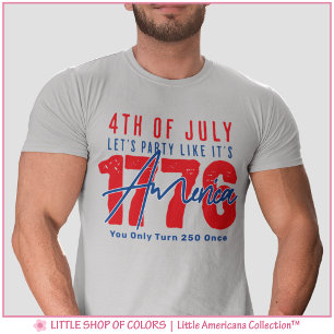 Festa som om det vore 1776 Amerika 250-firande T Shirt