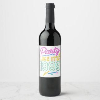 Festa som om det vore 1999®™ – Neon Voltage Vinflaska Etikett