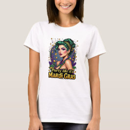 Festa som om det vore Mardi Gras T Shirt