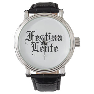 Festina Lente - Gör hasten långsam - latinsk fras Armbandsur
