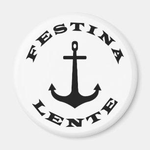 festina lente gör hasten långsamt magnet