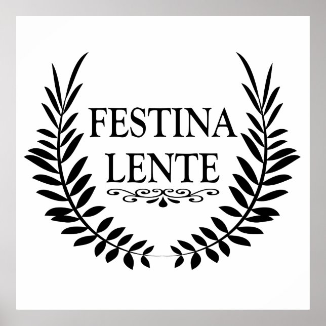 festina lente, latinfras poster (Framsidan)