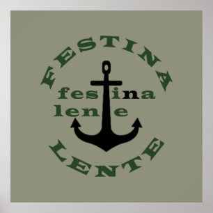 festina lente, latinfraser poster