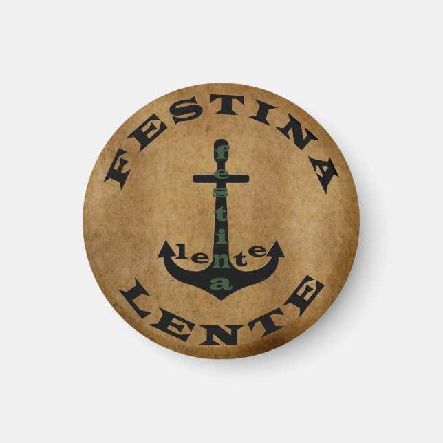 Festina lente magnet (Framsidan)