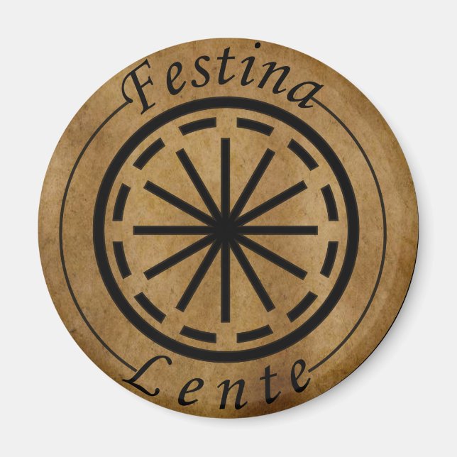 Festina lente magnet (Framsidan)