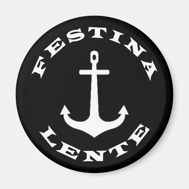 Festina lente magnet (Framsidan)