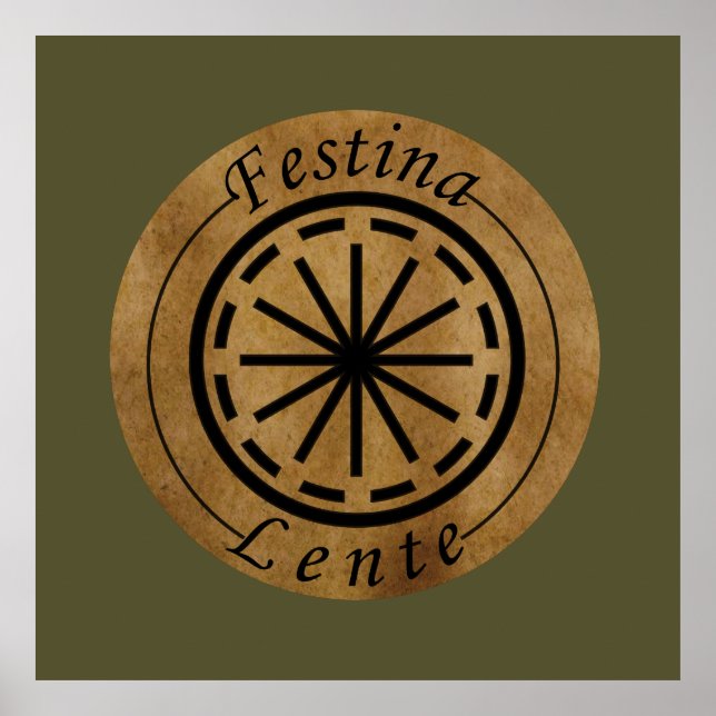 Festina lente poster (Framsidan)
