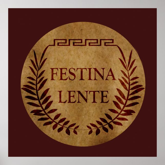 Festina lente poster (Framsidan)