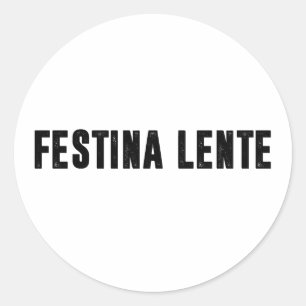 festina lente runt klistermärke