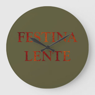 Festina lente stor klocka