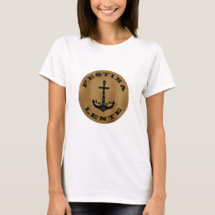 Festina lente t shirt