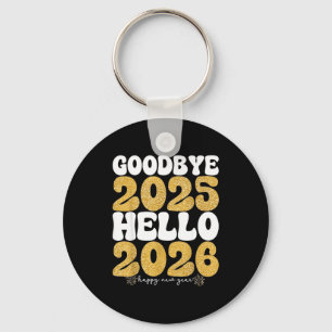 Festiv nyår säger adjö 2025 hej 2026 Ce Nyckelring