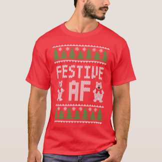 Festive AF-funny ugn Julsötare T Shirt