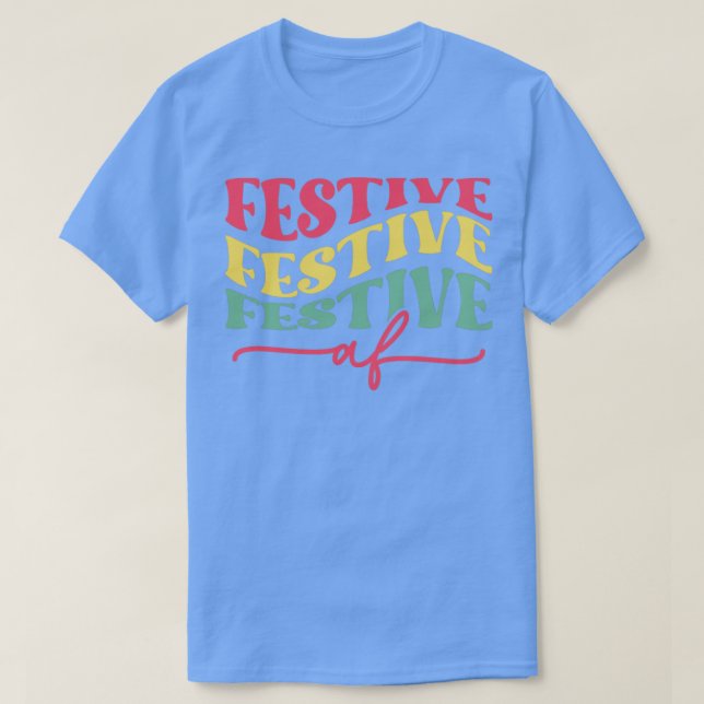 Festive AF staplad T Shirt (Design framsida)
