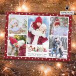 Festive BELIEVE-julanda 5 Photo Collage Julkort<br><div class="desc">Julfotokort med en fotokollage på 5 bilder med en festlig BELIEVE-typografititel fylld med julsprit med söta och visliknande julikoner som tomten, älvar och renar osv. och vit helgdag fairy eller twinkle ljus och ditt val av färg (exemplet visar en röd färg). ÄNDRINGAR: Ändra personligens textteckensnitt stilar, färg, storlek och placering...</div>