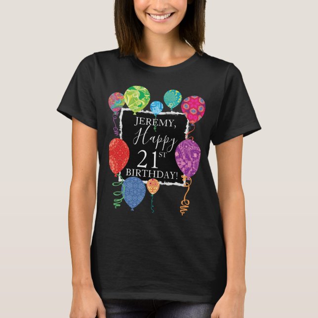 Festive Birthday Balloons Add Namn and Age T Shirt (Framsida)