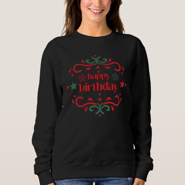 Festive Birthday Greeting Designs T Shirt (Framsida)