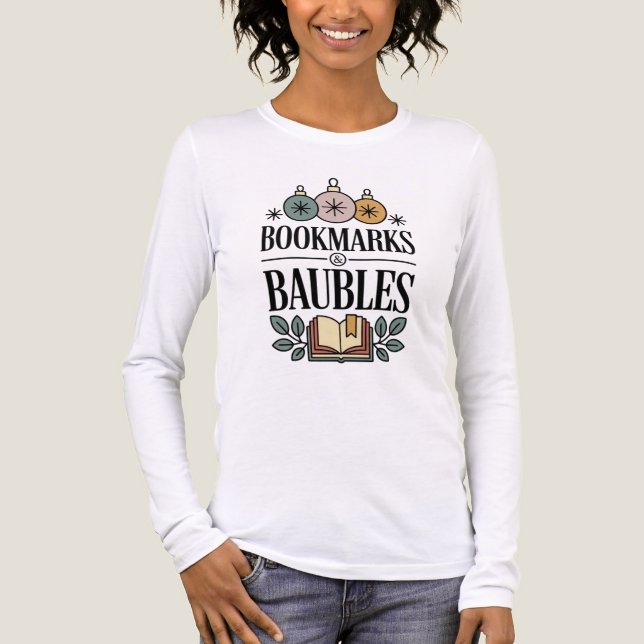 Festive Bookmarks & Baubles Christmas T Shirt (Framsida)