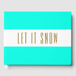 Festive Bright Aqua White Rand LÅT DET SNÖA text Gästböcker