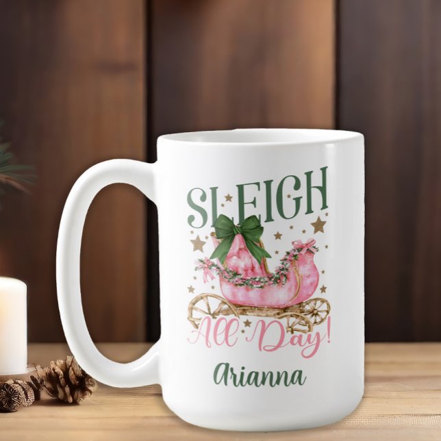 Festive Girly Rosa Sleigh hela julhelgen Kaffemugg (Cute and girly "Sleigh all day" Christmas mug with customization)