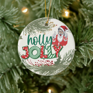 Festive Helgdagars, Holly Jolly juljul Julgransprydnad Keramik