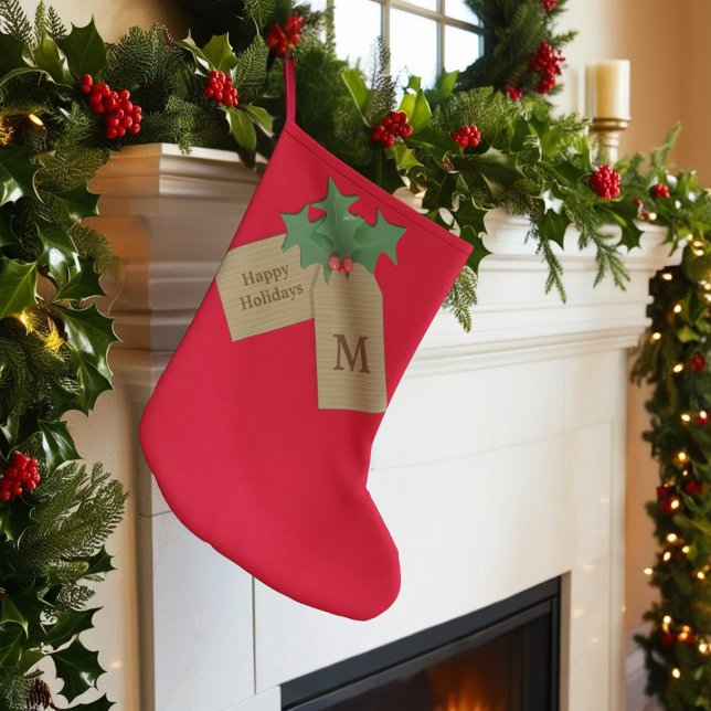 Festive Holly Sprig Red Monogrammed Glad helg Stor Julstrumpa (Happy Holidays! Just add your initial to this festive red Christmas Stocking)