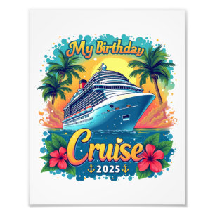 Festive My Birthday Cruise Frakt Party 2025 Fototryck