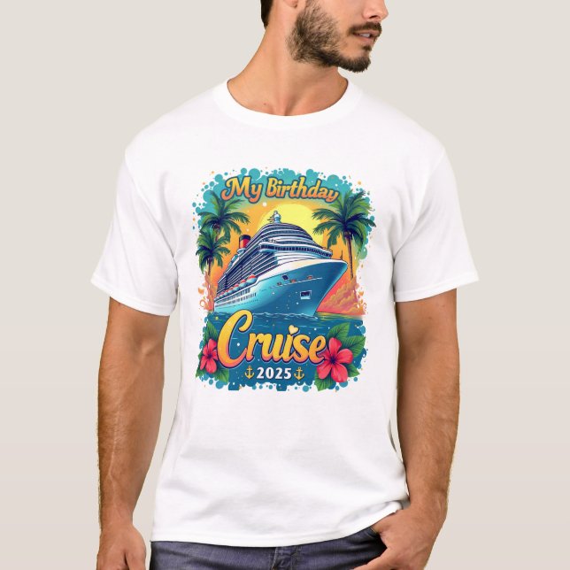 Festive My Birthday Cruise Frakt Party 2025 T Shirt (Framsida)