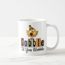 Festive Thanksgiving Gobble Til You WobbleTurkiet