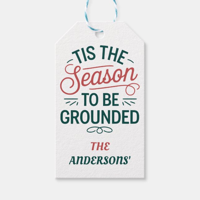 Festive "Tis the Season to be ground" anpassa Presentetikett (Framsidan)