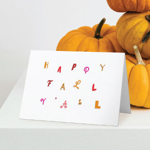 Festive Type Lycklig Fall Y'all Foldad Helgdag Kort