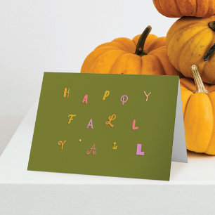 Festive Type Olive Lycklig Fall Y'all Folke Kort