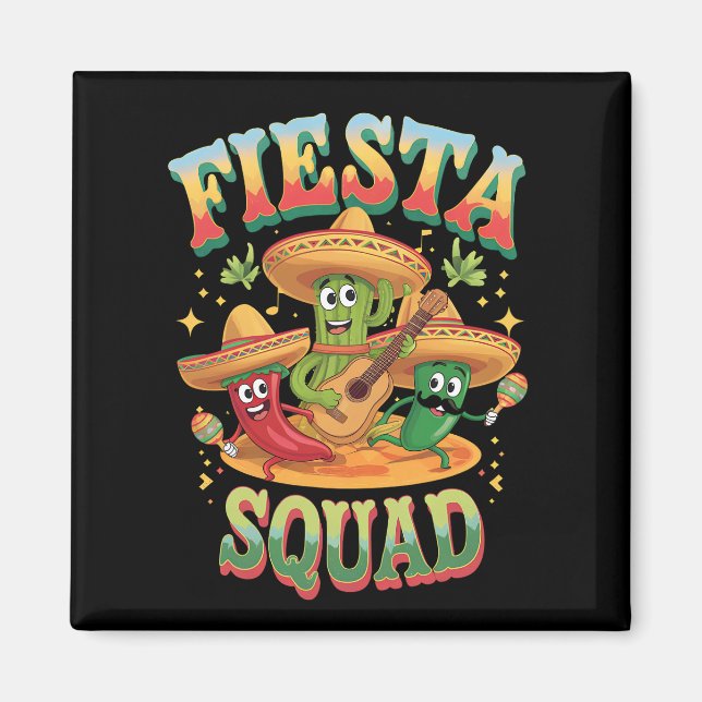Festligheter Squad Rolig Cinco De Mayo Mexikansk F Magnet (Framsidan)