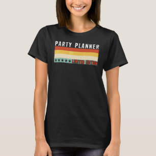 Festplanerarens Jobbtitel Yrke Arbetare Uppskattni T Shirt