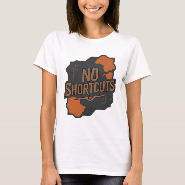Fet grå 3D text konst NO SHORTCUTS T Shirt (Framsida)