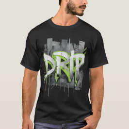 Fet Graffiti DRIP-text med Neon Grönt-accenter T Shirt