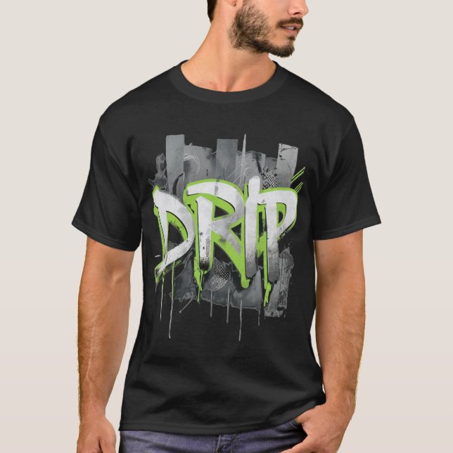 Fet Graffiti DRIP-text med Neon Grönt-accenter T Shirt (Framsida)