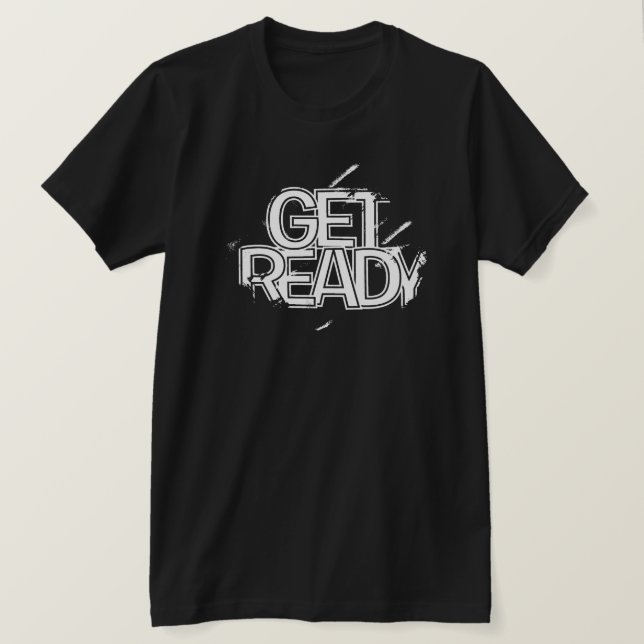 Fet "Hämta Redo" Grunge Gym Shirt Design T (Design framsida)