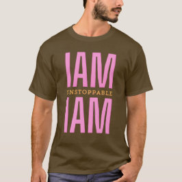 Fet jag är ostoppbar, unik texttröja t shirt