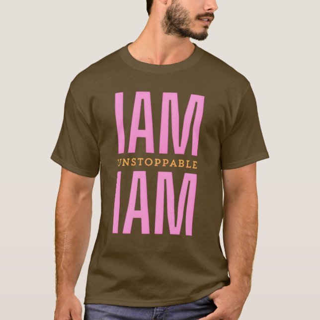 Fet jag är ostoppbar, unik texttröja t shirt (Framsida)